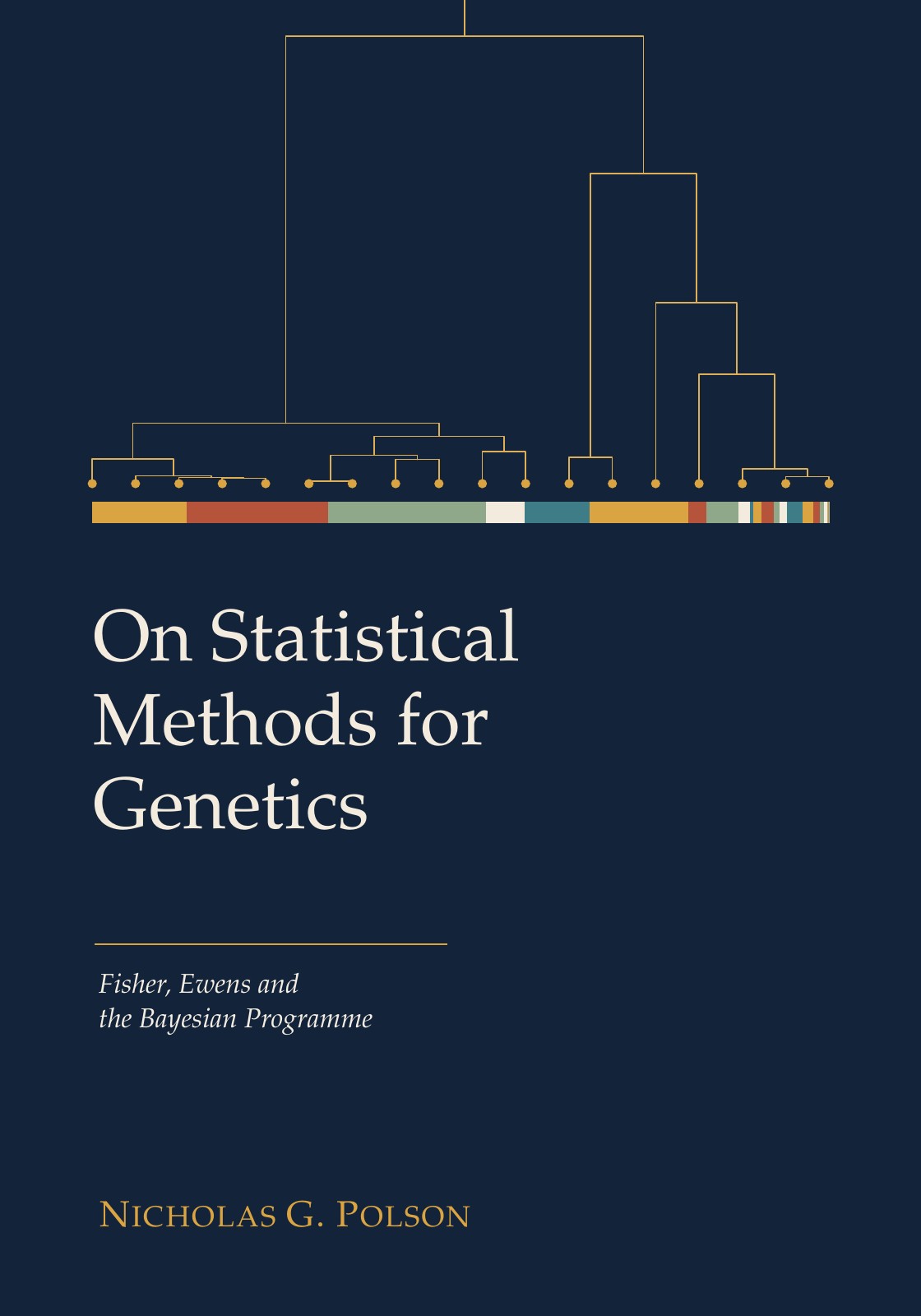 Cover of On Statistical Methods for Genetics: Fisher, Ewens and the Bayesian Programme